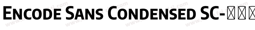 Encode Sans Condensed SC字体转换